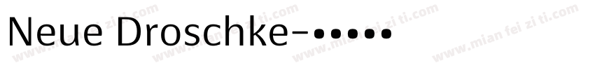 Neue Droschke字体转换